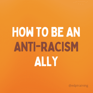 How to be an Anti-Racism Ally